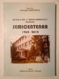 Prof. Dr. Gheorghe Dumitrescu (dedicație) - Școala Nr. 4 Mihai Eminescu, Giurgiu: semicentenar 1962-2012