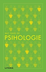 Mic ghid de psihologie - Litera
