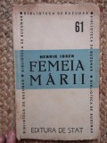 FEMEIA MARII - HENRIK IBSEN