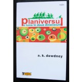 A. K. Dewdney - Planiversul (o lume &icirc;n două dimensiuni)