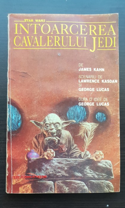 STAR WARS: &Icirc;ntoarcerea Cavalerului Jedi - James Kahn