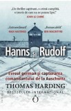 Hanns si Rudolf. Evreul german si capturarea comandantului de la Auschwitz - Thomas Harding