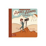 Little Naturalists: Ansel Adams and His Camera