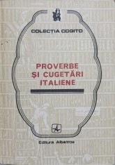 PROVERBE SI CUGETARI ITALIENE-MIHAIL IONESCU-89754 foto