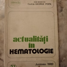 Actualitati in hematologie-George Popa