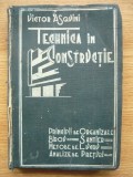 VICTOR ASQUINI - TEHNICA IN CONSTRUCTIE ( cu autograf ) - 1934
