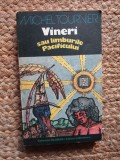 Michel Tournier - Vineri sau limburile Pacificului
