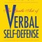 More Verbal Self-Defense