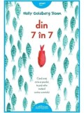 Cumpara ieftin Din 7 in 7/Holly Goldberg Sloan