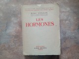 Les Hormones - Remy Collin (Ed. Albin Michel, Paris, 1938