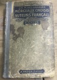 CRT1FR Carte Veche Franceza Morceaux Choisis Auteurs Francais Ch M Des Granges A Hatier Editeur Literatura Anticariat