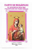 Carte de rugaciuni cu acatistele cele mai folositoare din viata omului (cartonat)