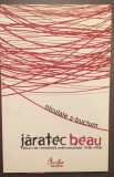 JARATEC BEAU - STIHURI DE REZISTENTA ANTICOMUNISTA 1948-1958 - NICULAIE POPOVICI