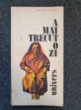 A MAI TRECUT O ZI - Proza indiana contemporana