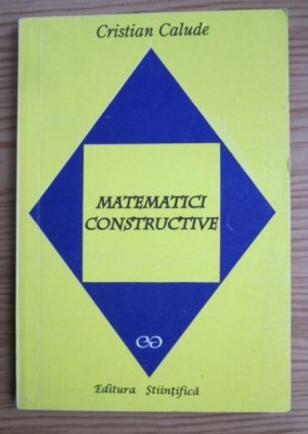 Matematici constructive Cristian Calude foto