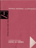 NI1251 Teatrul Național I L Caragiale, Orfeu &icirc;n Infern de Tennessee Williams, cu Florin Piersic, caiet-program 1961-1962