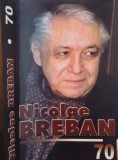 NICOLAE BREBAN 70 , EDITIE ALCATUITA DE AURA CHRISTI , 2004