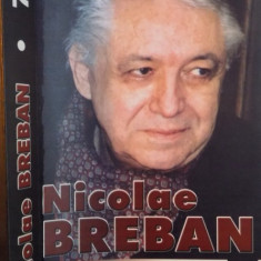 NICOLAE BREBAN 70 , EDITIE ALCATUITA DE AURA CHRISTI , 2004