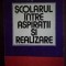 Scolarul intre aspiratii si realizare- Elena Potorac