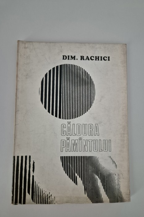 Carte cu autograf Dim Rachici Caldura pamantului Versuri