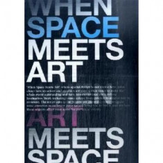 When Space Meets Art / When Art Meets Space - Hardcover - *** - Viction-workshop