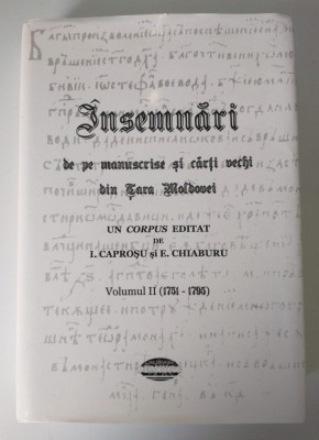 &amp;Icirc;nsemnări de pe manuscrise și cărți vechi din Țara Moldovei (vol. II 1751-1795) foto