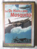 LEGENDES DU CIEL: "Le DE HAVILLAND MOSQUITO" - Avion. DVD In limba franceza