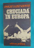 Dwight D. Eisenhower &ndash; Cruciada in Europa - WW2