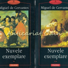 Nuvele Exemplare I, II - Miguel De Cervantes