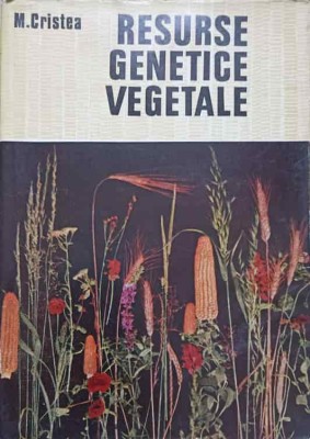 RESURSE GENETICE VEGETALE-M. CRISTEA-218524 foto
