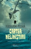 Cartea nelinistirii - Fernando Pessoa - Editura Humanitas