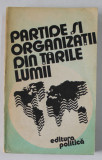 PARTIDE SI ORGANIZATII DIN TARILE LUMII ( AGENDA ) de DOMITIAN BALTEI ..SANDU VLAD , 1983
