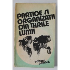 PARTIDE SI ORGANIZATII DIN TARILE LUMII ( AGENDA ) de DOMITIAN BALTEI ..SANDU VLAD , 1983