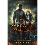 S&aacute;rk&aacute;nym&aacute;gusok - Szuperl&eacute;nyek b&ouml;rt&ouml;ne 2. - Jaymin Eve