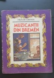 Muzicanții din Bremen - Frații Grimm