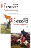 Pan Wolodyjowski Top 10+ Nr 573-574, Henryk Sienkiewicz - Editura Polirom
