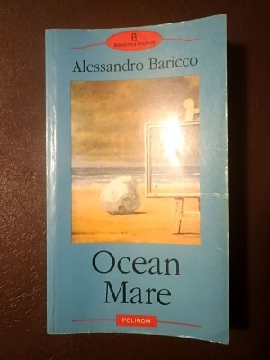 Alessandro Baricco - Ocean Mare (2003) foto