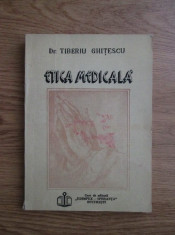 ETICA MEDICALA - TIBERIU GHITESCU foto