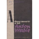 A doua moarte a lui Anton Vrabie