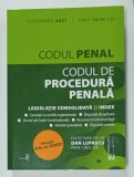 CODUL PENAL . CODUL DE PROCEDURA PENALA , LEGISLATIE CONSOLIDATA SI INDEX , editie ingrijita de DAN LUPASCU , 2021