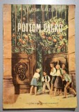 RARA! Pottom Palko - Tolgyesi Laszlo, carte veche, ilustrata pentru copii limba maghiara, 1954 *Rasfoieste, citeste!