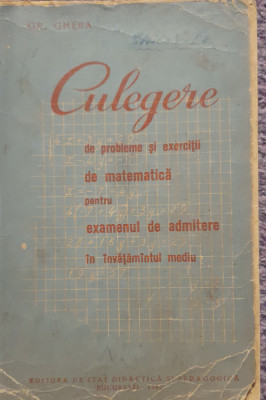 Culegere probleme si exercitii examen admitere invatamantul mediu. 1960, 320 pag foto