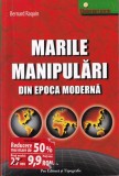 Bernard Raquin - Marile manipulari din epoca moderna