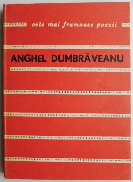 Poeme &ndash; Anghel Dumbraveanu (cartonata) (coperta putin uzata)
