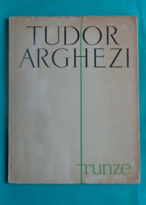 Tudor Arghezi &amp;ndash; Frunze ( prima editie ) foto
