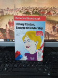 Hillary Clinton, Secrete de leadership, Rebecca Shambaugh, București 2011, 213