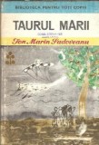 Taurul marii - Ion Marin Sadoveanu | Editura Ion Creanga 1977 | Biblioteca pentru Toti Copiii | Literatura Clasica Romana