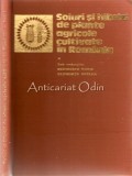 Cumpara ieftin Soiuri Si Hibrizi De Plante Agricole Cultivate In Romania - Tiraj: 5620 Ex.