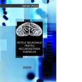 Retele neuronale pentru recunoasterea formelor - Adrian Moise