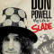 Look Wot I Dun: Don Powell: My Life in Slade, Hardcover/Lise Lyng Falkenburg